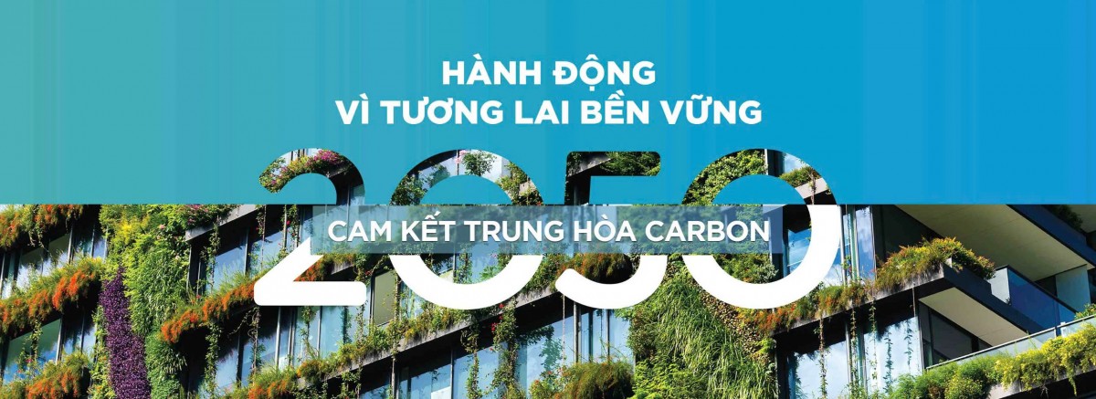 Quyết sách lớn tạo dựng tương lai xanh