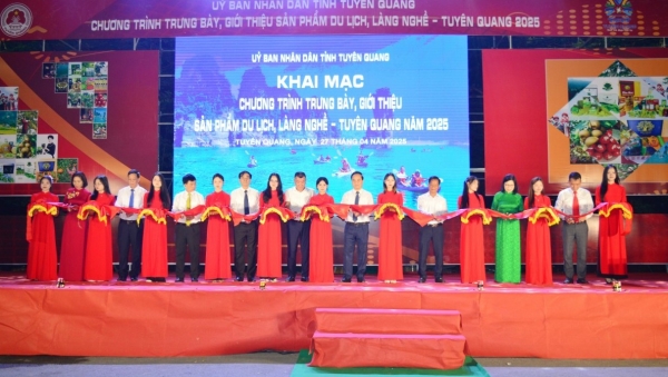 Tuyên Quang: Khai mạc Chương trình trưng bày, giới thiệu sản phẩm du lịch, làng nghề năm 2025