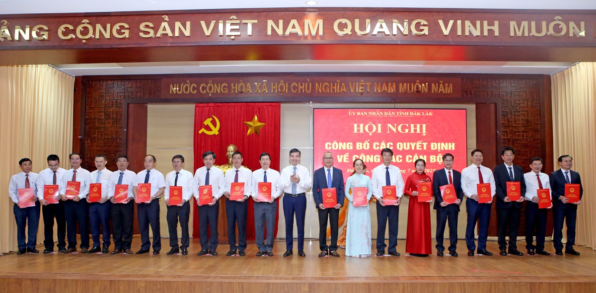 Đắk Lắk công bố các Quyết định về công tác cán bộ sau khi sáp nhập