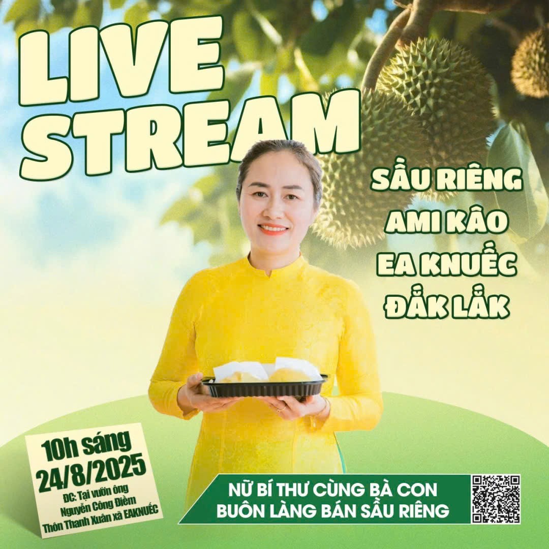 Đắk Lắk: Nữ Bí thư cùng bà con Buôn, làng livestream bán sầu riêng