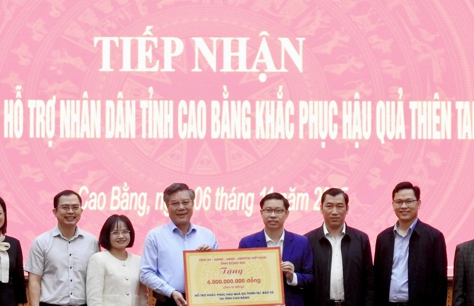 Tỉnh Đồng Nai hỗ trợ 6 tỷ đồng giúp tỉnh Cao Bằng khắc phục hậu quả thiên tai