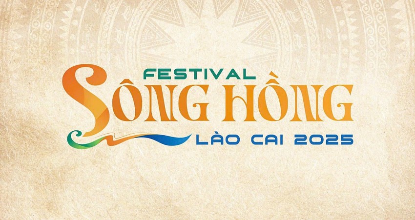 Festival ông Hồng 2025 với chủ để “Nơi con sông Hồng chảy vào đất Việt” sẽ diễn ra vào ngày 19/11 tại Lào Cai