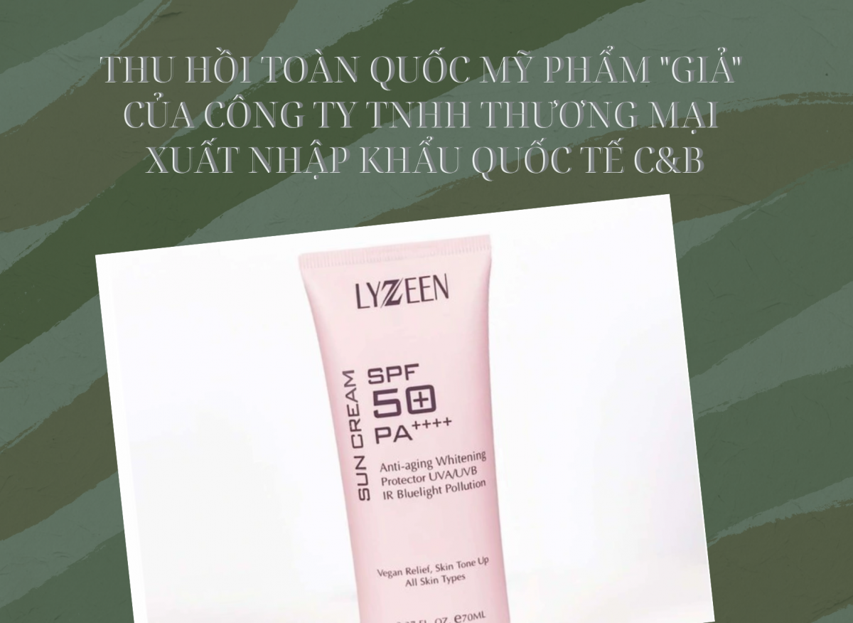 Thu hồi toàn quốc mỹ phẩm 
