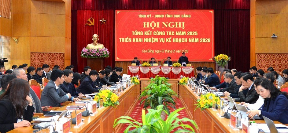 Tỉnh ủy - UBND tỉnh Cao Bằng triển khai nhiệm vụ năm 2026