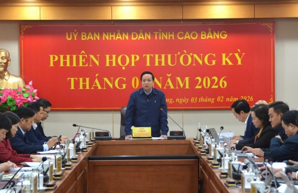 UBND tỉnh Cao Bằng họp phiên thường kỳ tháng 1/2026
