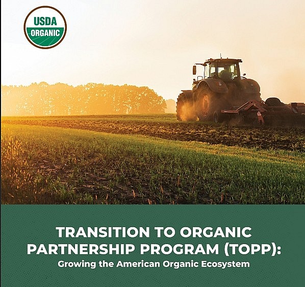 Nhu cầu thực phẩm hữu cơ tăng ,chương trình hỗ trợ chuyển đổi nông nghiệp Hoa Kỳ kết thúc sớm Nhu cầu thực phẩm hữu cơ tăng ,chương trình hỗ trợ chuyển đổi nông nghiệp Hoa Kỳ kết thúc sớm