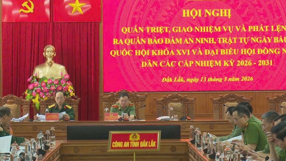 Công an tỉnh Đắk Lắk ra quân bảo đảm an ninh trật tự cho ngày bầu cử