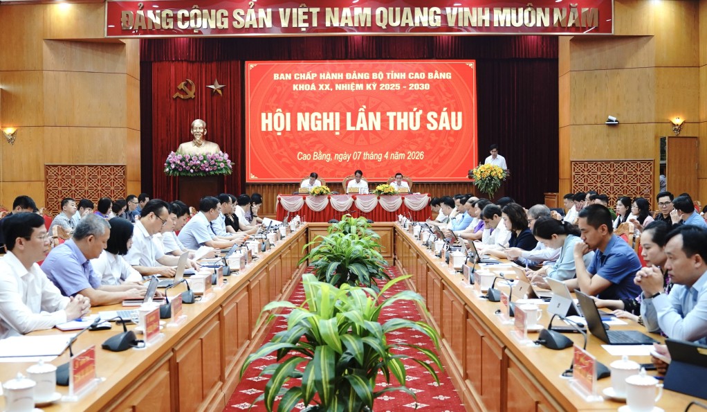 Hội nghị lần thứ sáu Ban Chấp hành Đảng bộ tỉnh Cao Bằng khoá XX, nhiệm kỳ 2025 - 2030