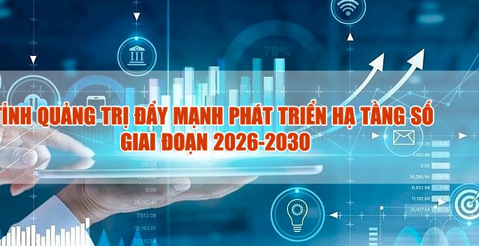 Quảng Trị: Thúc đẩy phát triển hạ tầng số giai đoạn 2026-2030