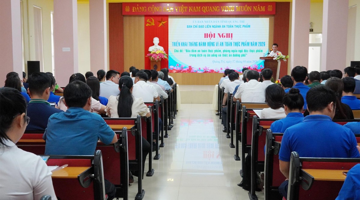 Quảng Trị: Hội nghị triển khai “Tháng hành động vì an toàn thực phẩm” năm 2026