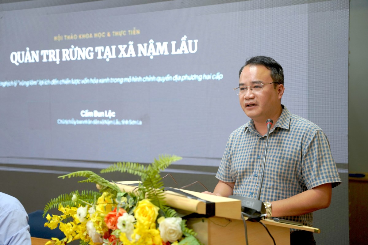 Ông Cầm Bun Lộc, Chủ tịch UBND xã Nậm Lầu, tỉnh Sơn La, trình bày những khó khăn từ cơ sở khi áp lực sinh kế, đặc biệt là phát triển cây cà phê, đang tác động trực tiếp đến công tác bảo vệ rừng.