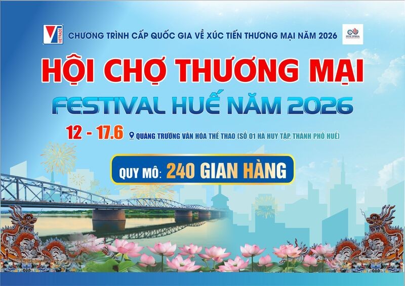 Hội chợ thương mại Festival Huế 2026