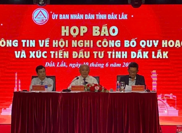 Họp báo thông tin về Hội nghị công bố Quy hoạch và Xúc tiến đầu tư tỉnh Đắk Lắk