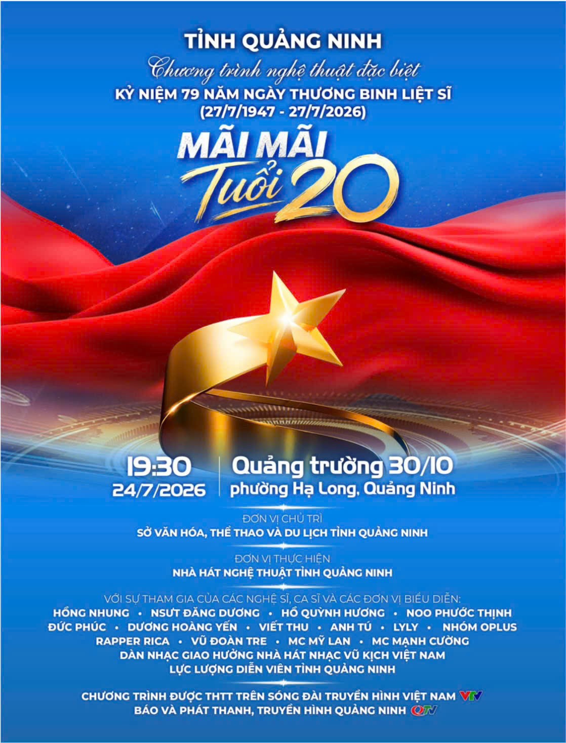 Chương trình sẽ được truyền hình trực tiếp trên sóng Đài Truyền hình Việt Nam (VTV) và Báo và Phát thanh, Truyền hình Quảng Ninh (QTV).