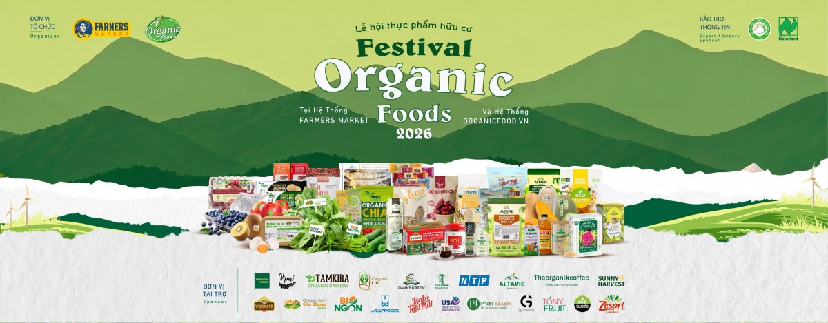 Organic Foods Festival 2026 lan tỏa thông điệp 