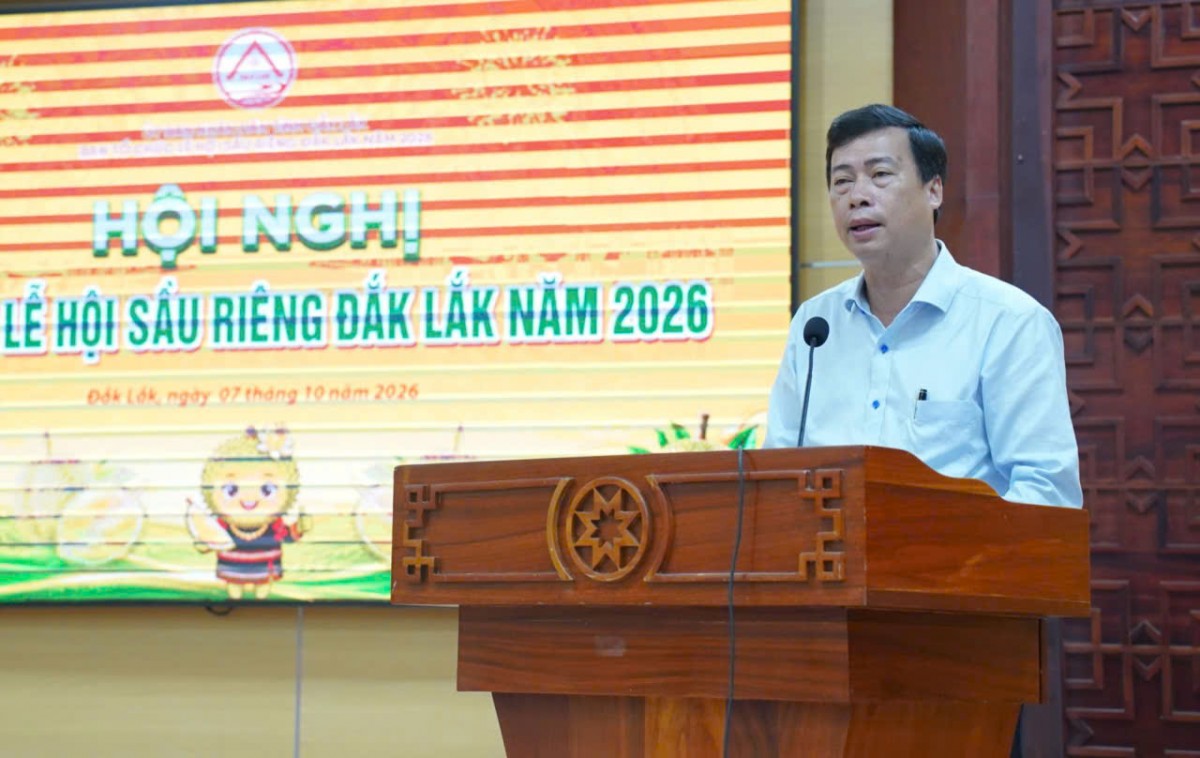 Đắk Lắk tổng kết Lễ hội Sầu riêng 2026, thúc đẩy kết nối thị trường và du lịch bền vững