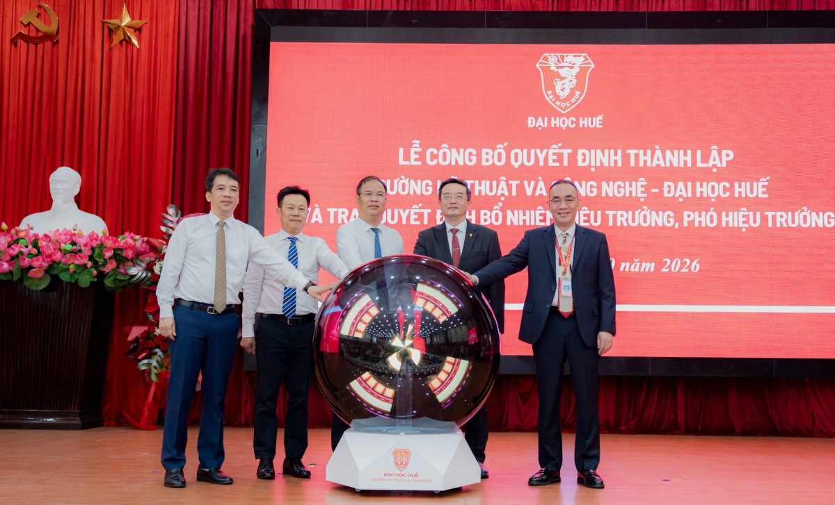 Lễ công bố thành lập Trường Kỹ thuật và Công nghệ – Đại học Huế, thúc đẩy nghiên cứu khoa học và đổi mới sáng tạo