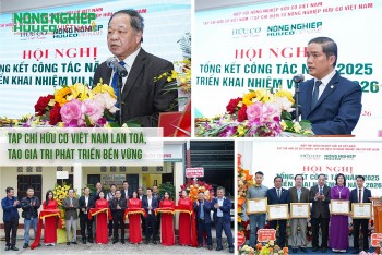 Tạp chí Hữu cơ Việt Nam lan toả, tạo giá trị phát triển bền vững